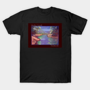 Upper Ross River - Townsville T-Shirt